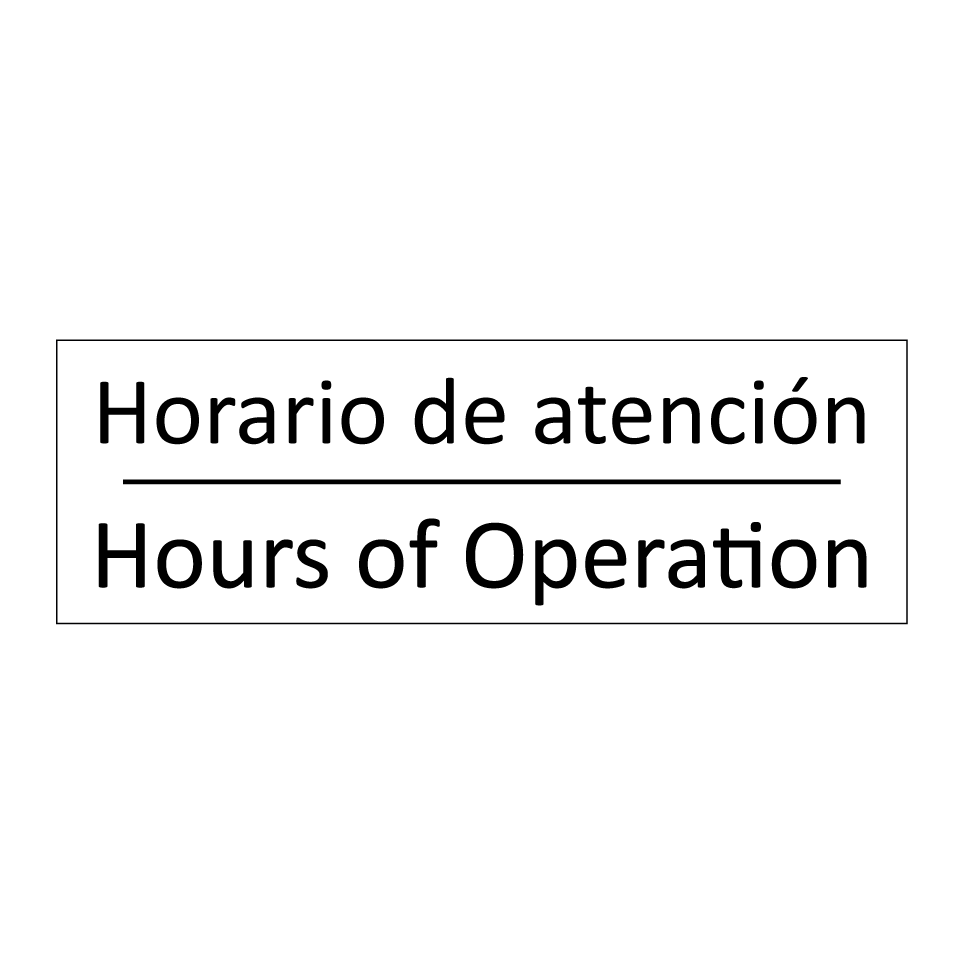 Horario de atención - Hours of Operation