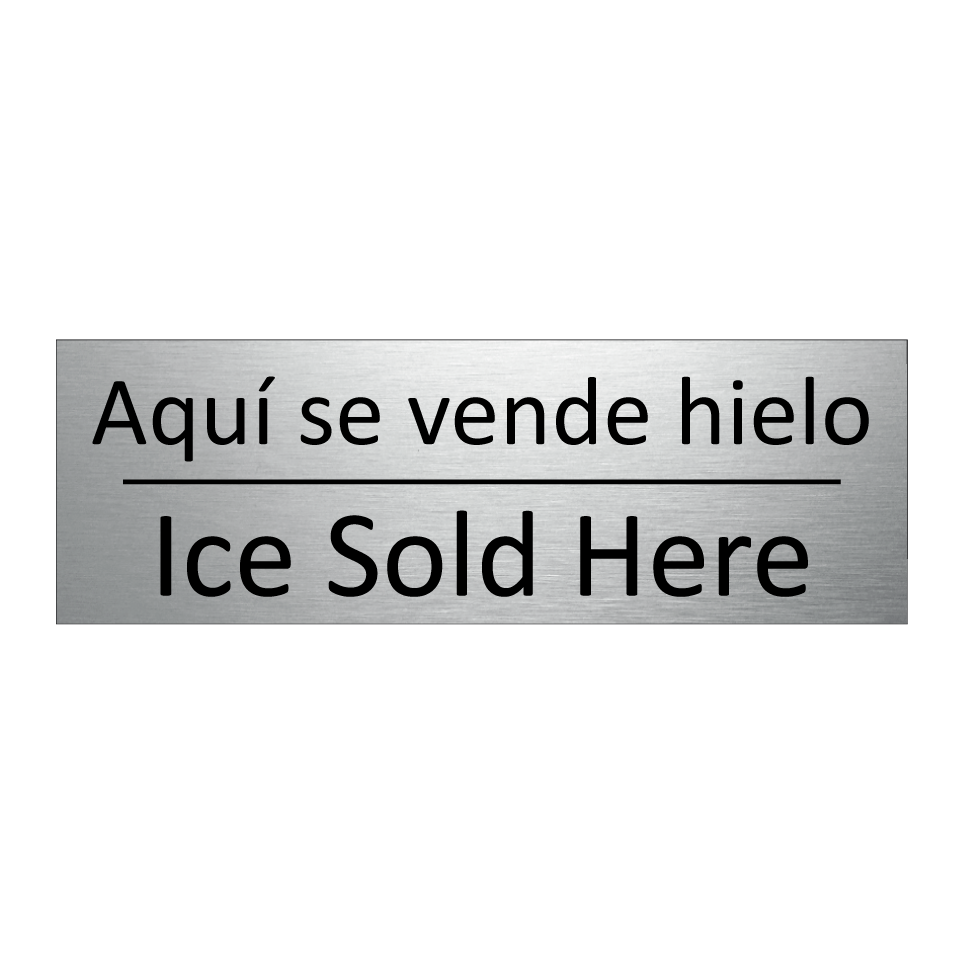 Aquí se vende hielo - Ice Sold Here