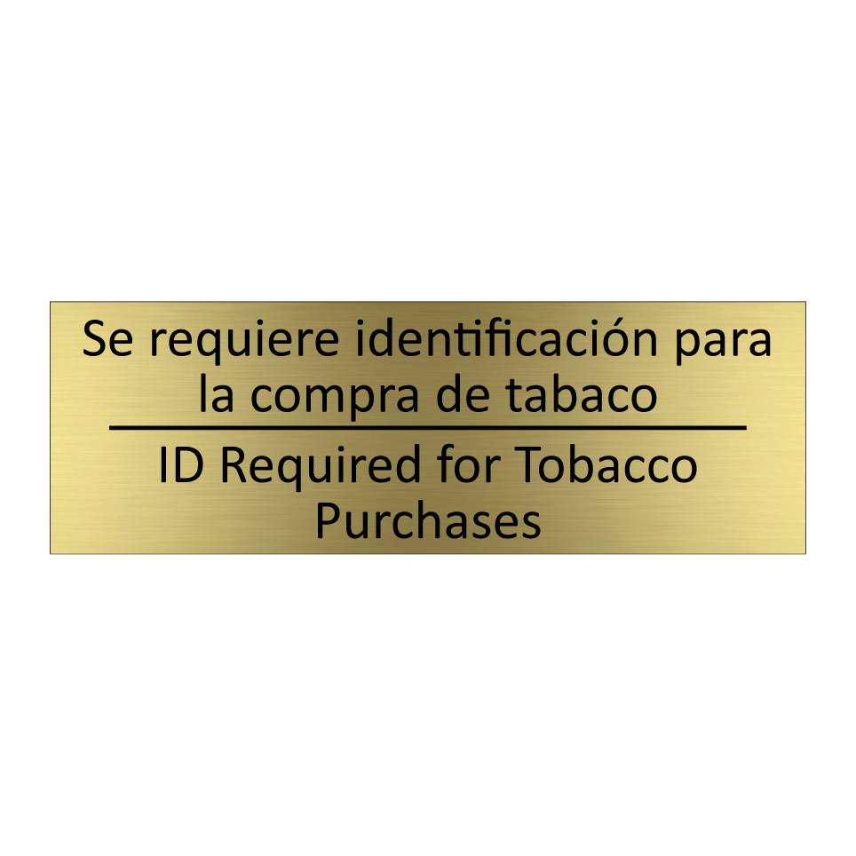 Se requiere identificación /.../ - ID Required for Tobacco /.../