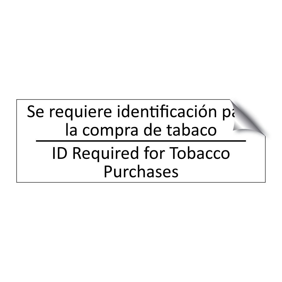 Se requiere identificación /.../ - ID Required for Tobacco /.../