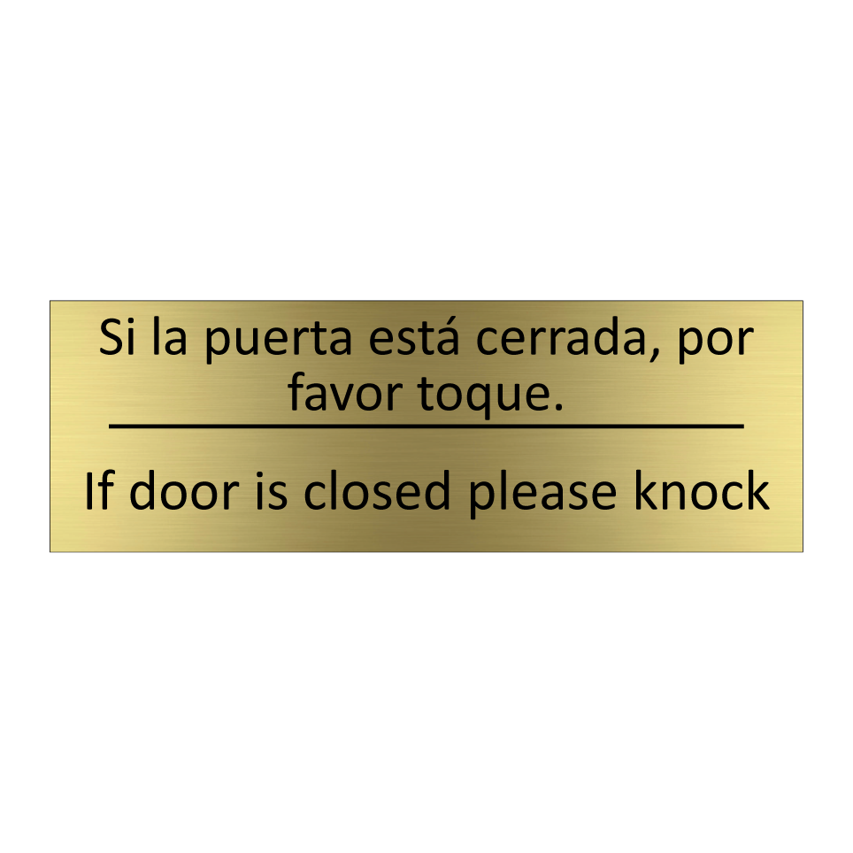 Si la puerta está cerrada, /.../ - If door is closed please knock
