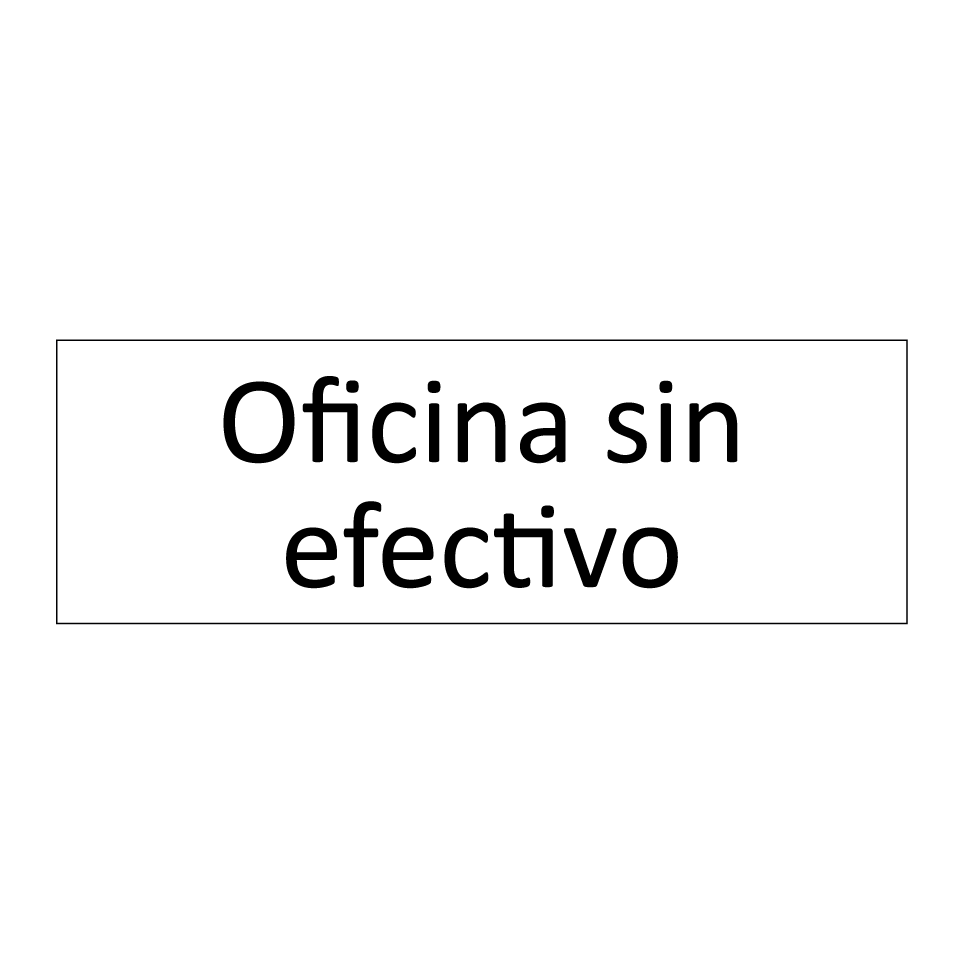 Oficina sin efectivo