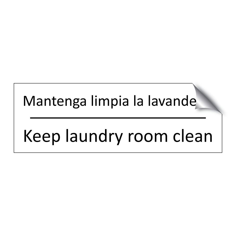 Mantenga limpia la lavandería - Keep laundry room clean