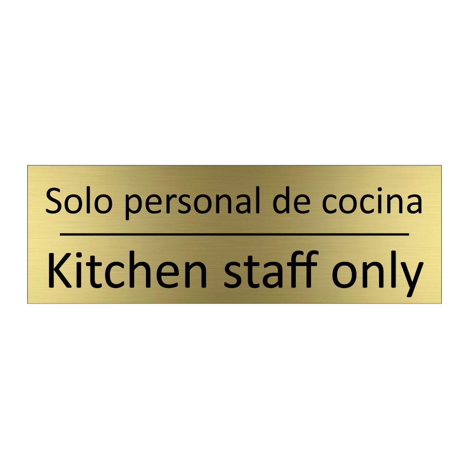 Solo personal de cocina - Kitchen staff only