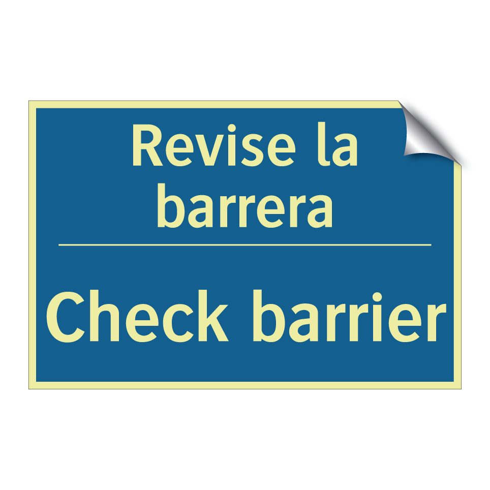 Revise la barrera - Check barrier
