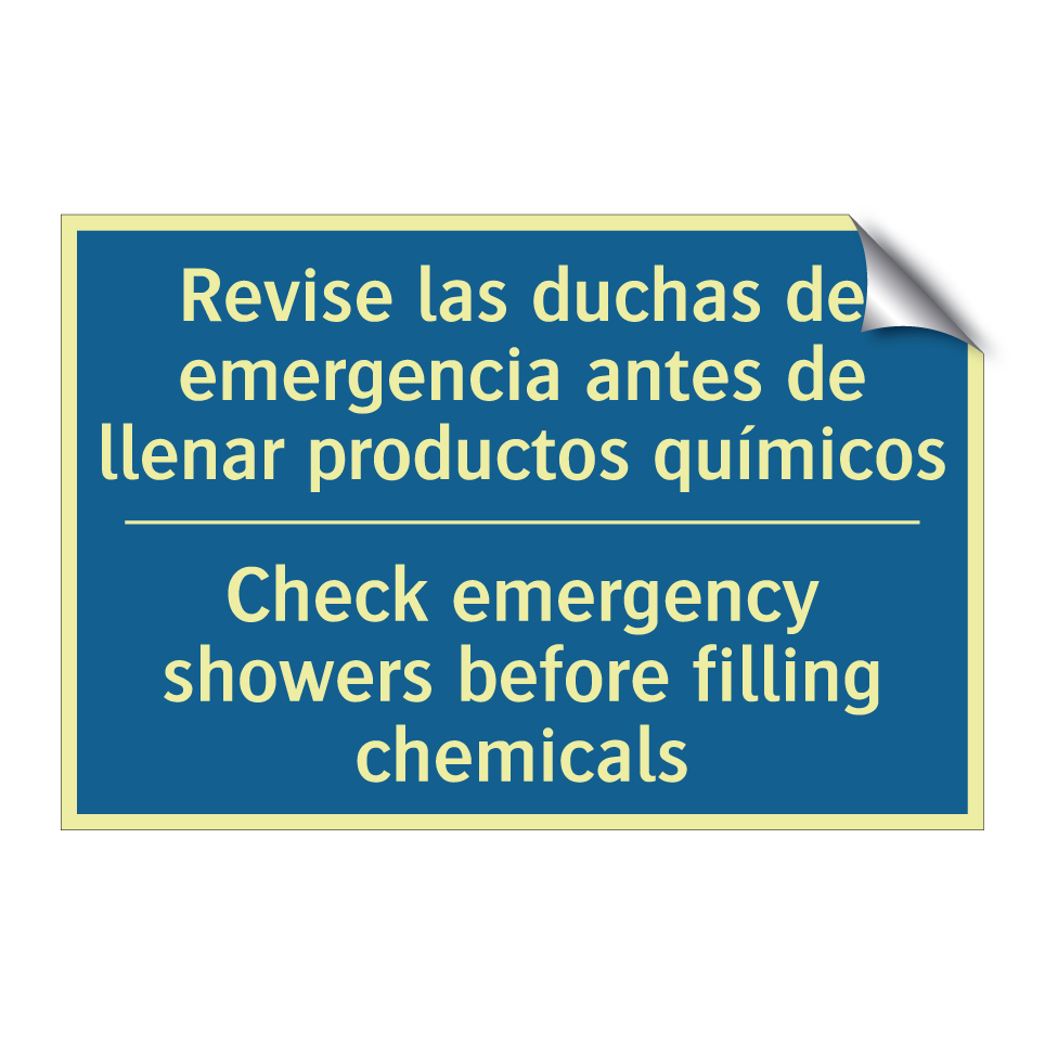 Revise las duchas de emergencia  /.../ - Check emergency showers before  /.../