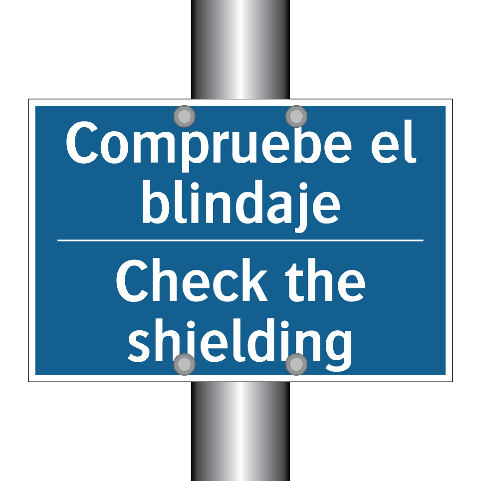 Compruebe el blindaje - Check the shielding