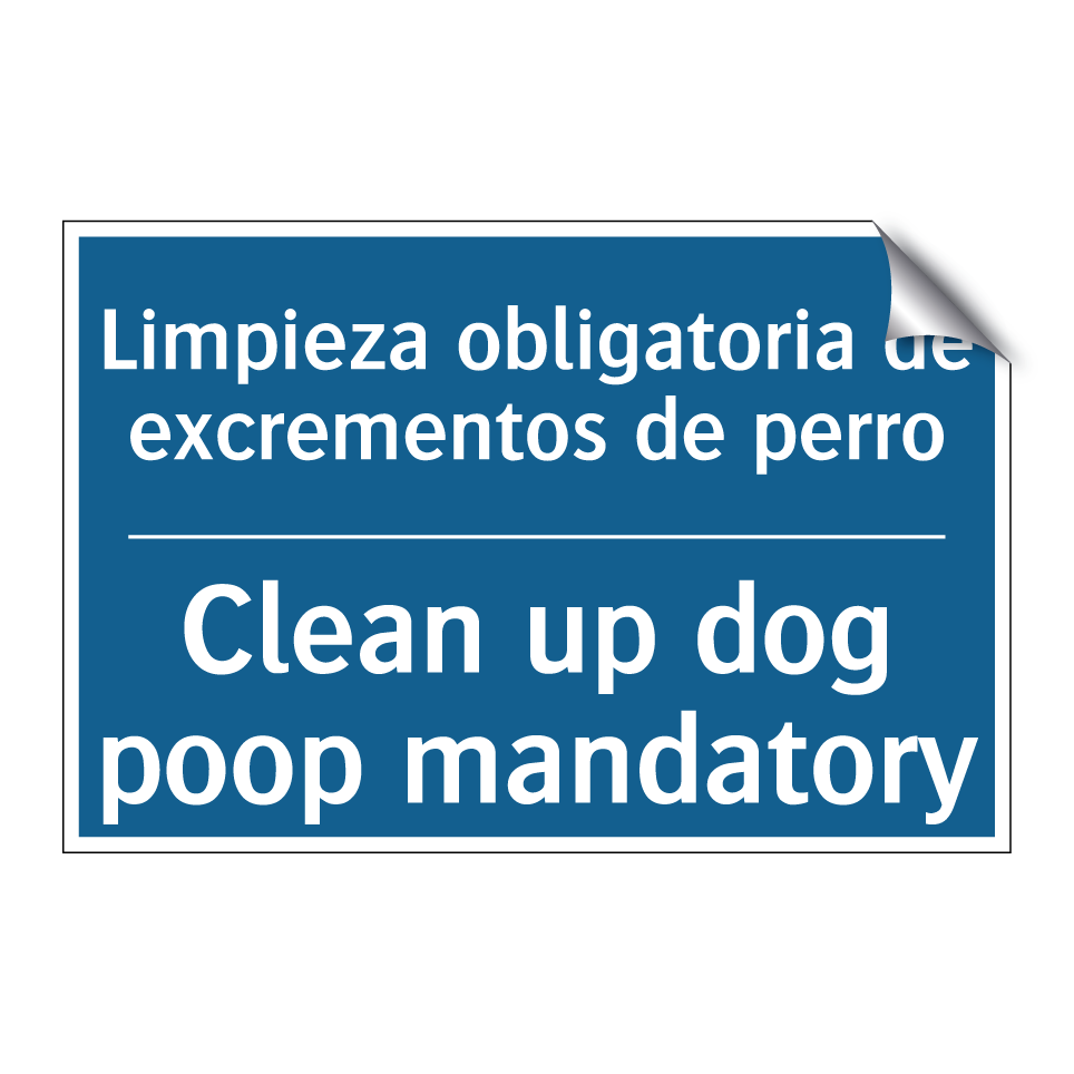 Limpieza obligatoria de excrementos  /.../ - Clean up dog poop mandatory