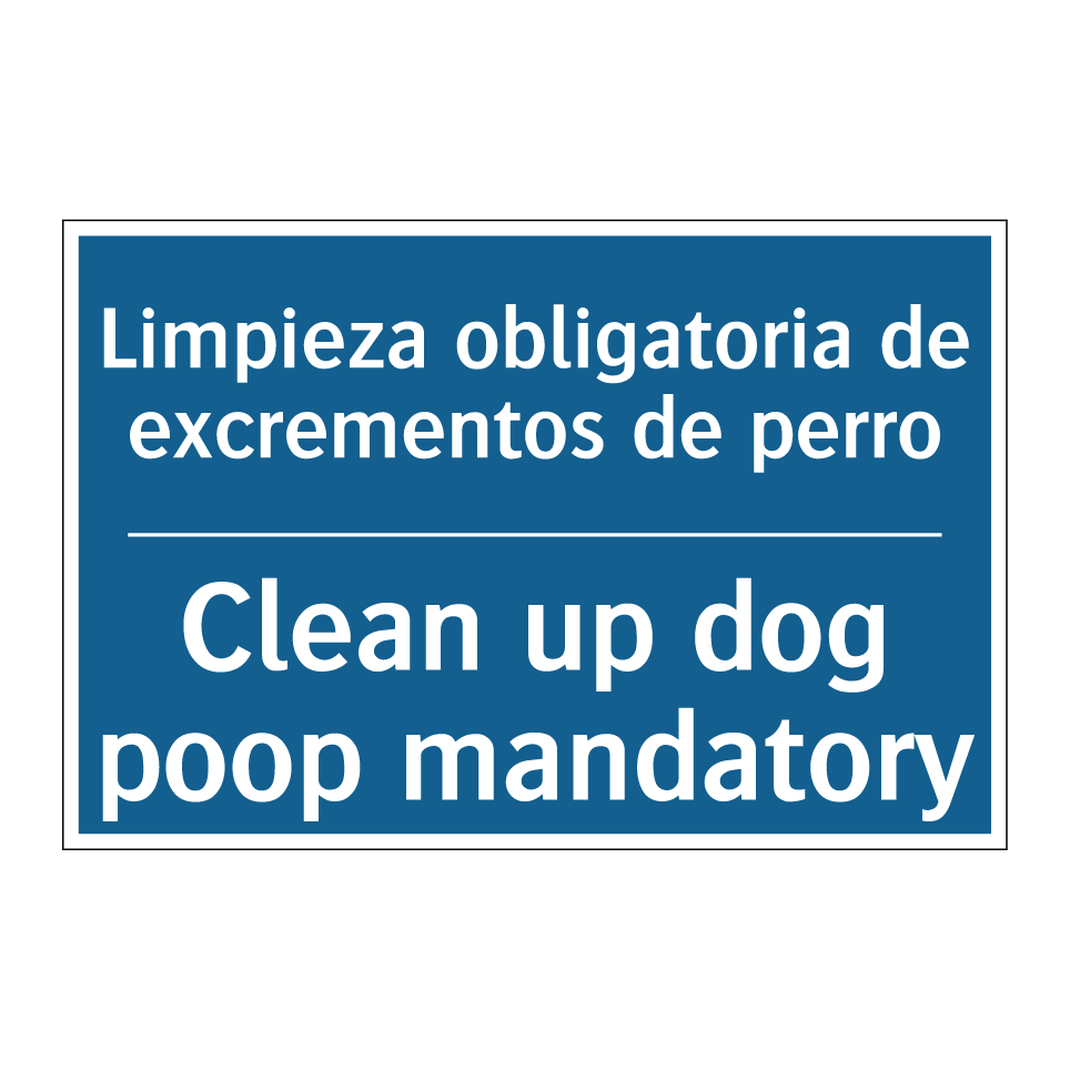 Limpieza obligatoria de excrementos  /.../ - Clean up dog poop mandatory