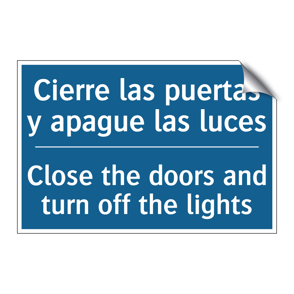 Cierre las puertas y apague las  /.../ - Close the doors and turn off the  /.../