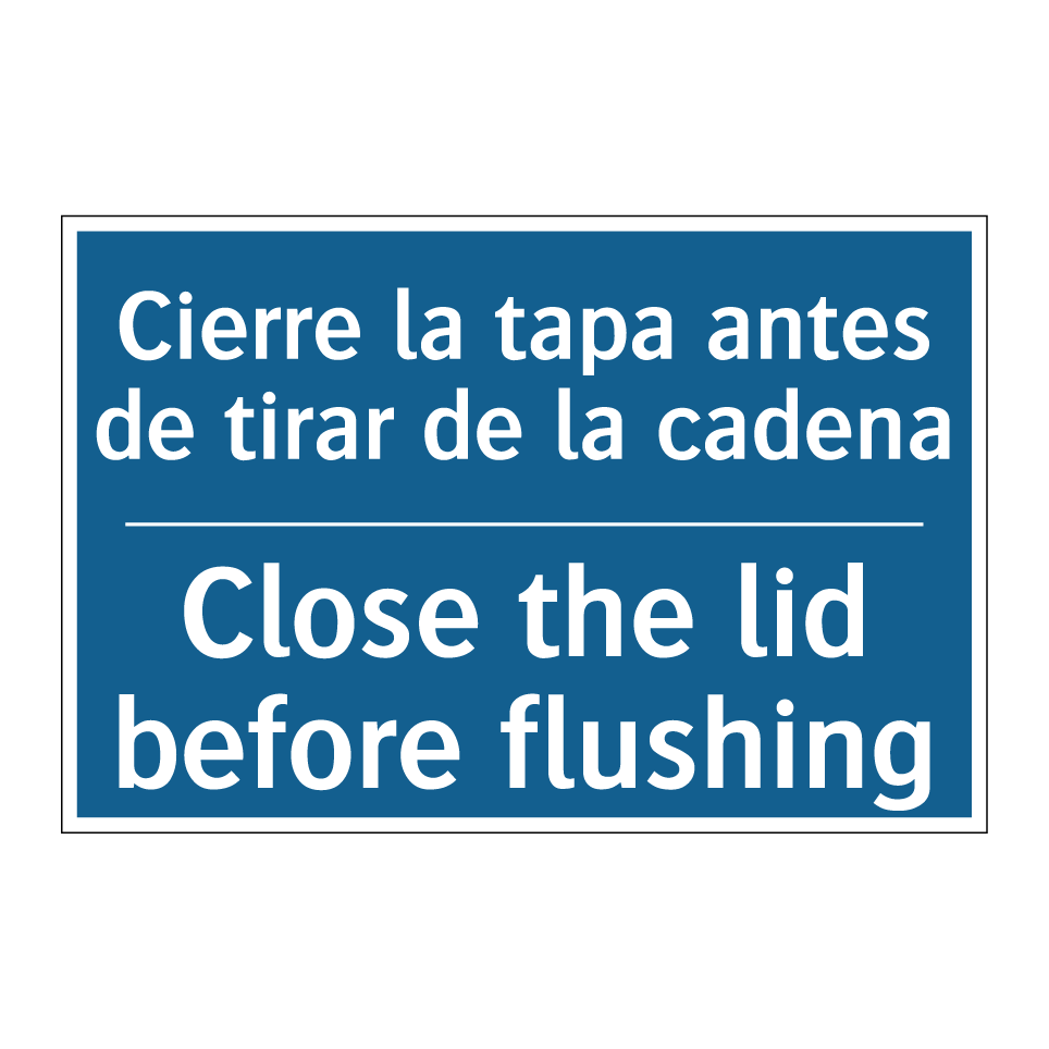 Cierre la tapa antes de tirar  /.../ - Close the lid before flushing
