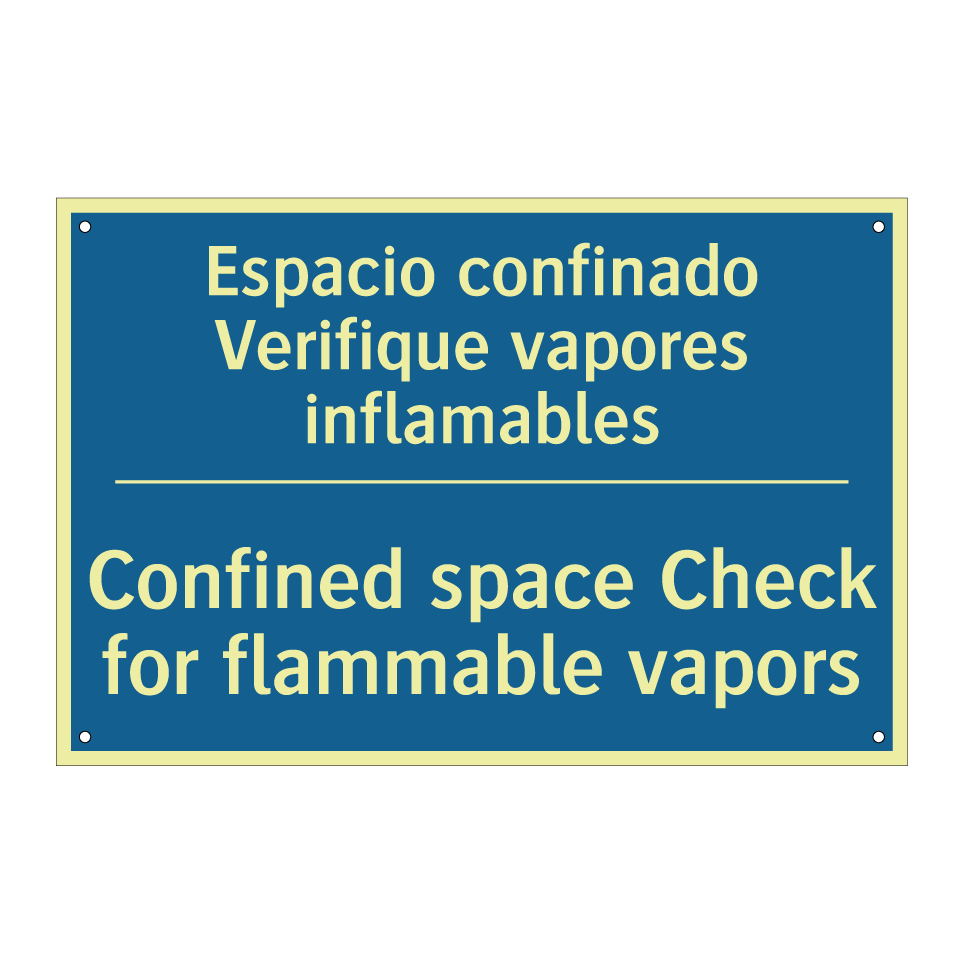 Espacio confinado Verifique vapores  /.../ - Confined space Check for flammable  /.../