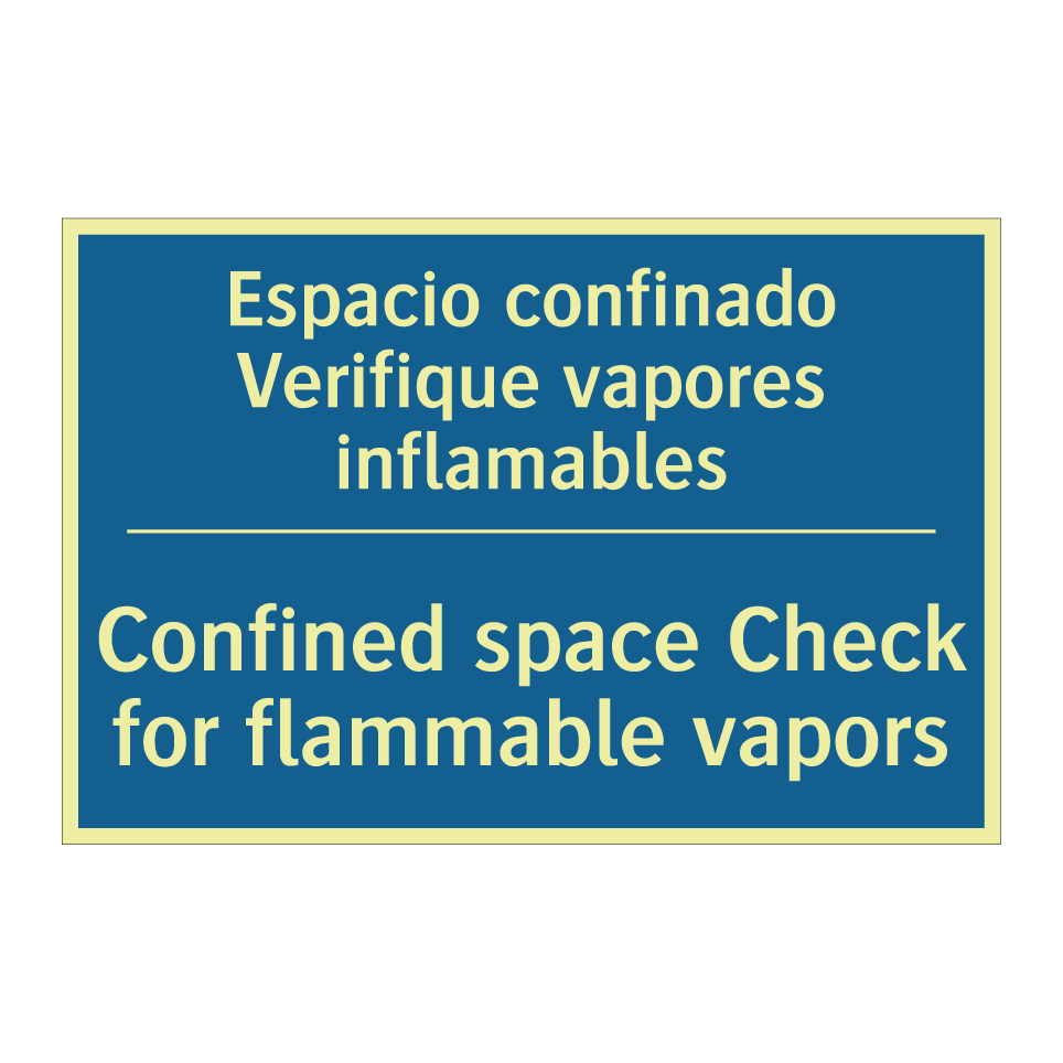 Espacio confinado Verifique vapores  /.../ - Confined space Check for flammable  /.../
