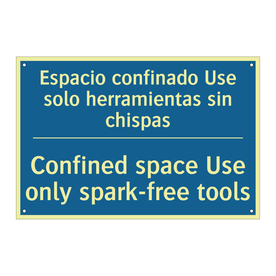 Espacio confinado Use solo herramientas  /.../ - Confined space Use only spark-free  /.../
