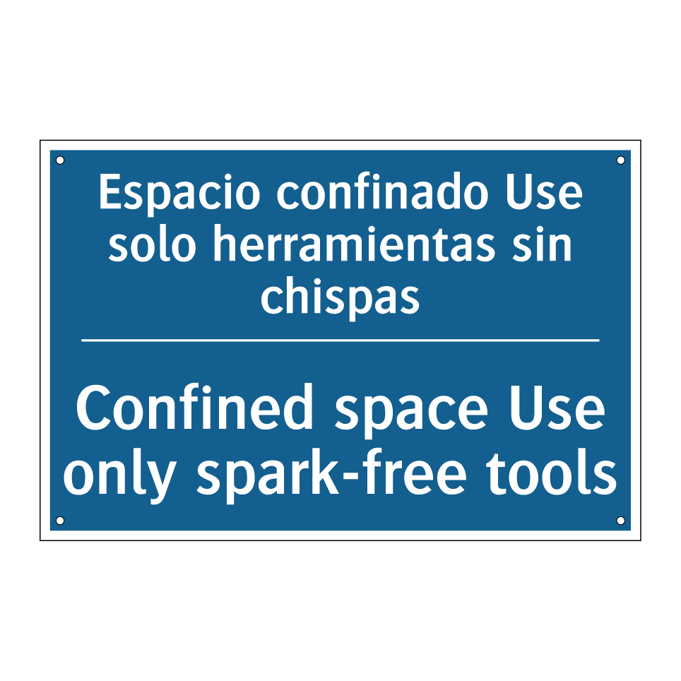Espacio confinado Use solo herramientas  /.../ - Confined space Use only spark-free  /.../