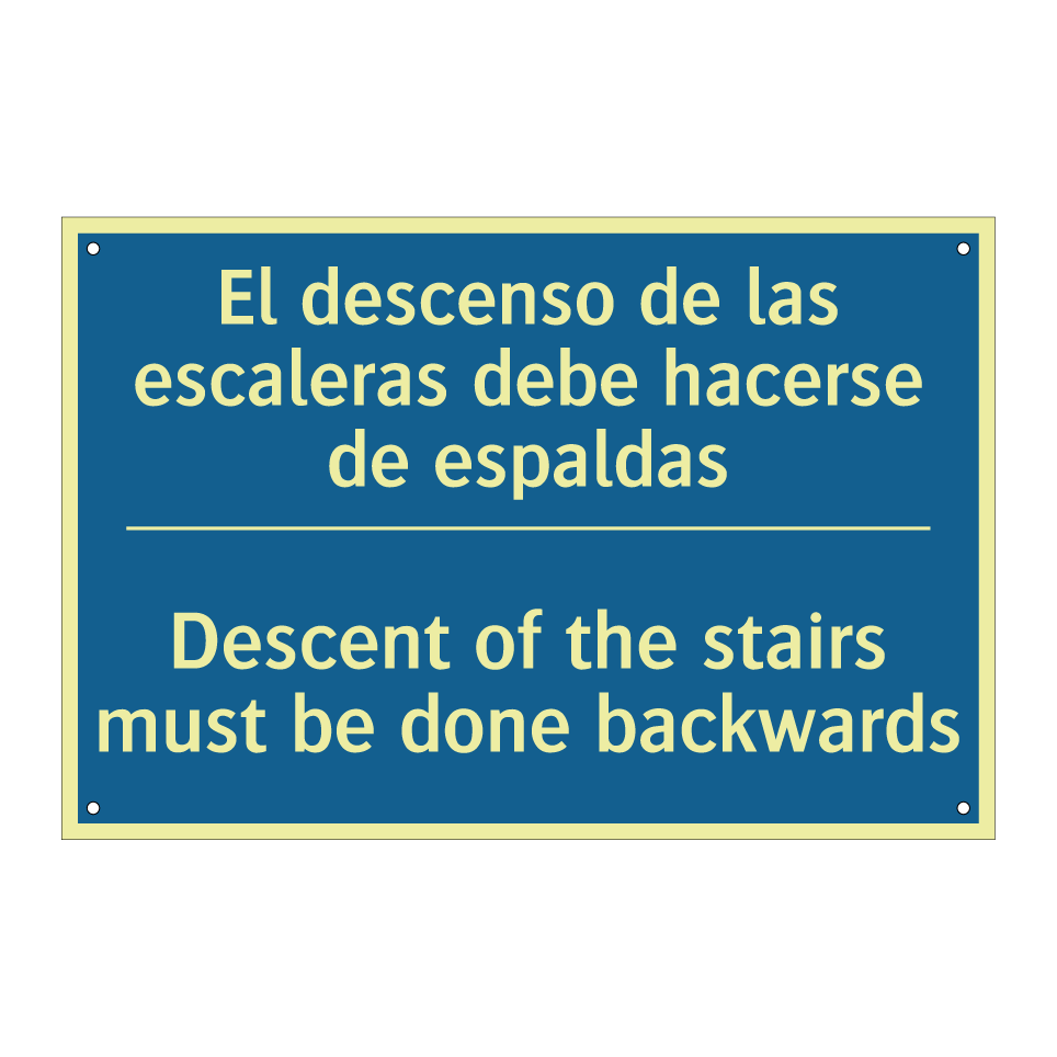 El descenso de las escaleras debe  /.../ - Descent of the stairs must be  /.../