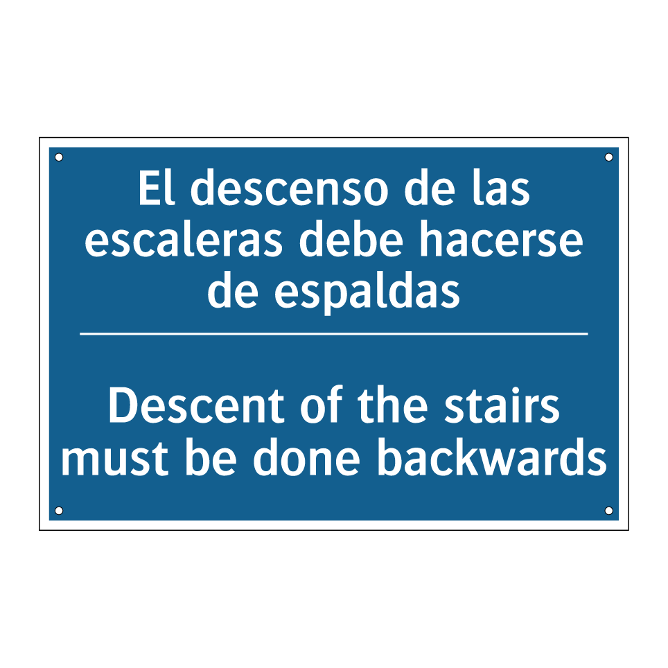 El descenso de las escaleras debe  /.../ - Descent of the stairs must be  /.../