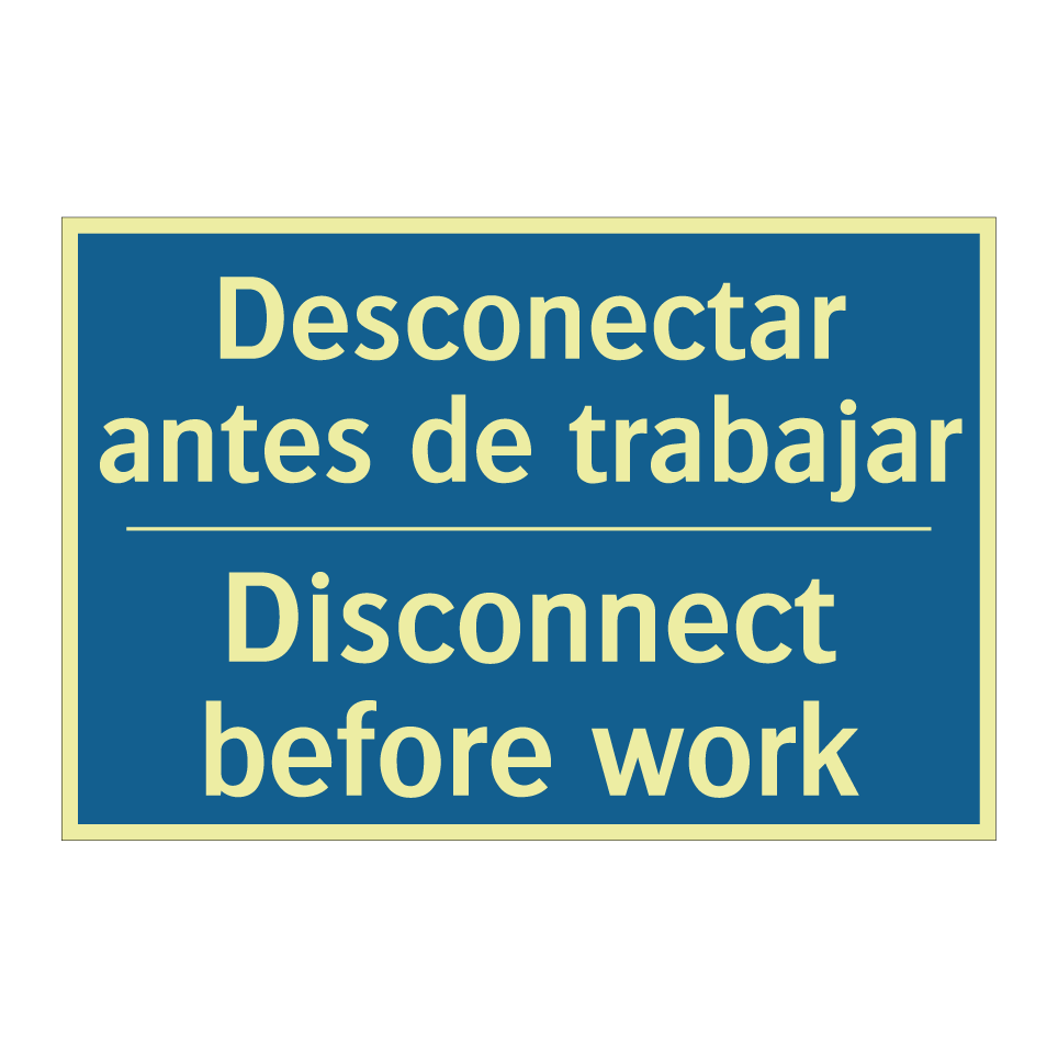 Desconectar antes de trabajar - Disconnect before work