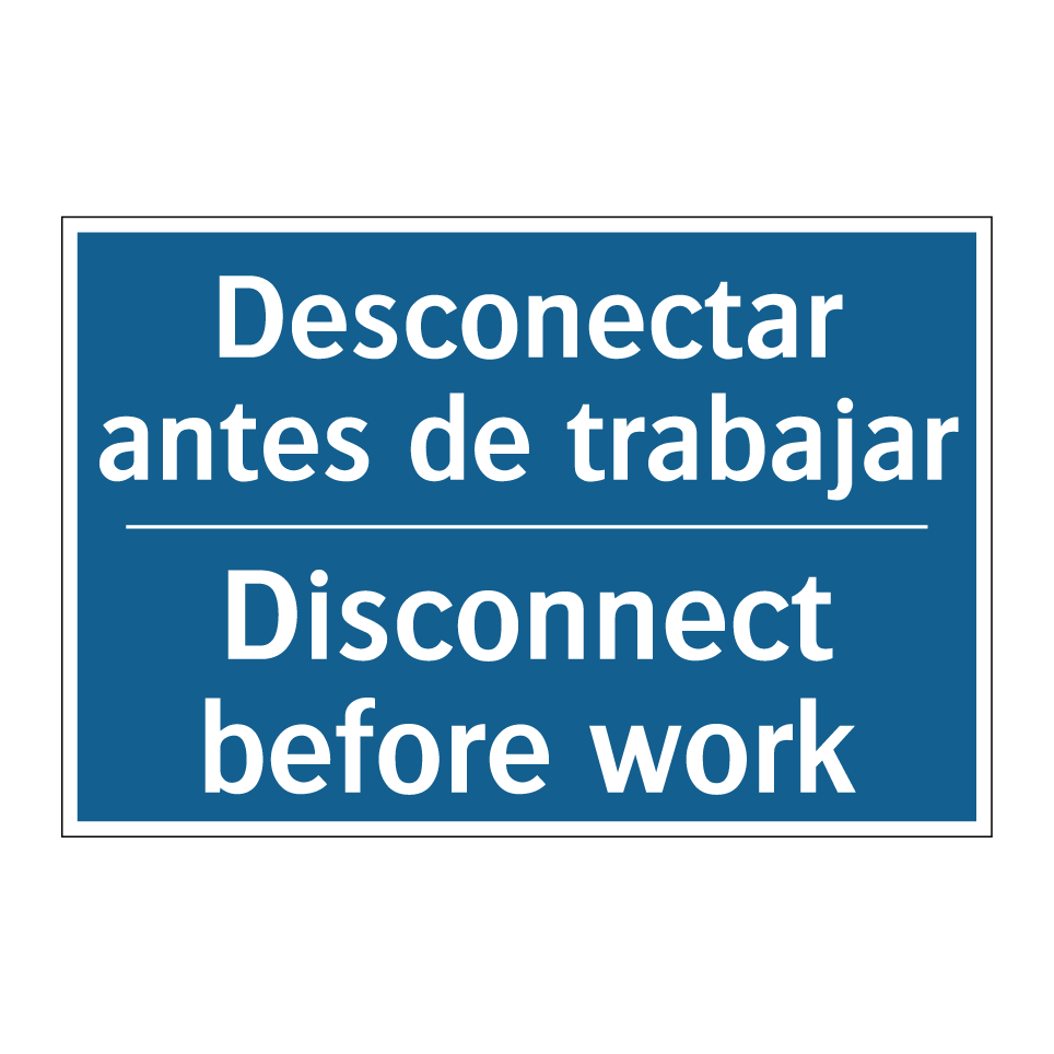 Desconectar antes de trabajar - Disconnect before work