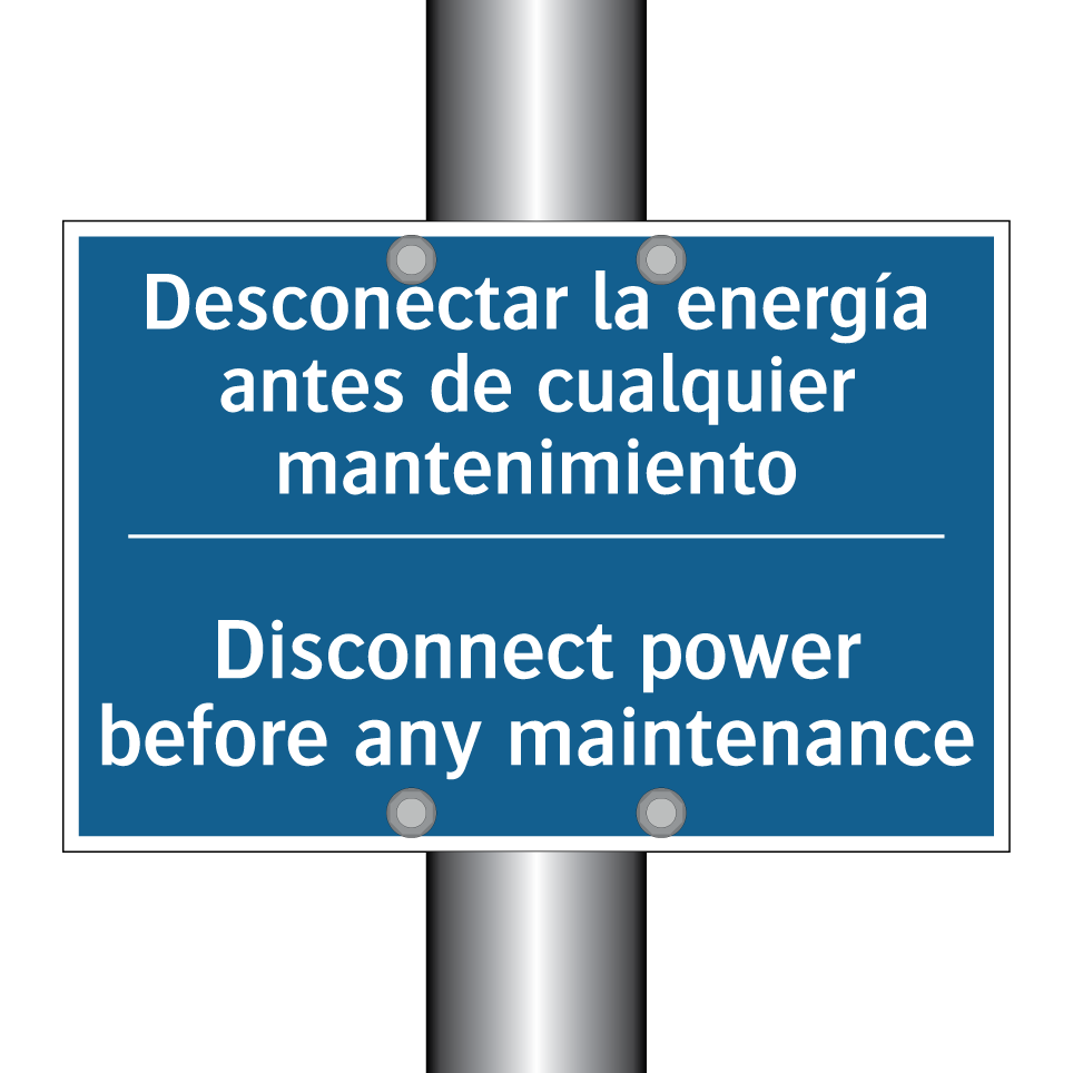 Desconectar la energía antes de  /.../ - Disconnect power before any maintenance /.../