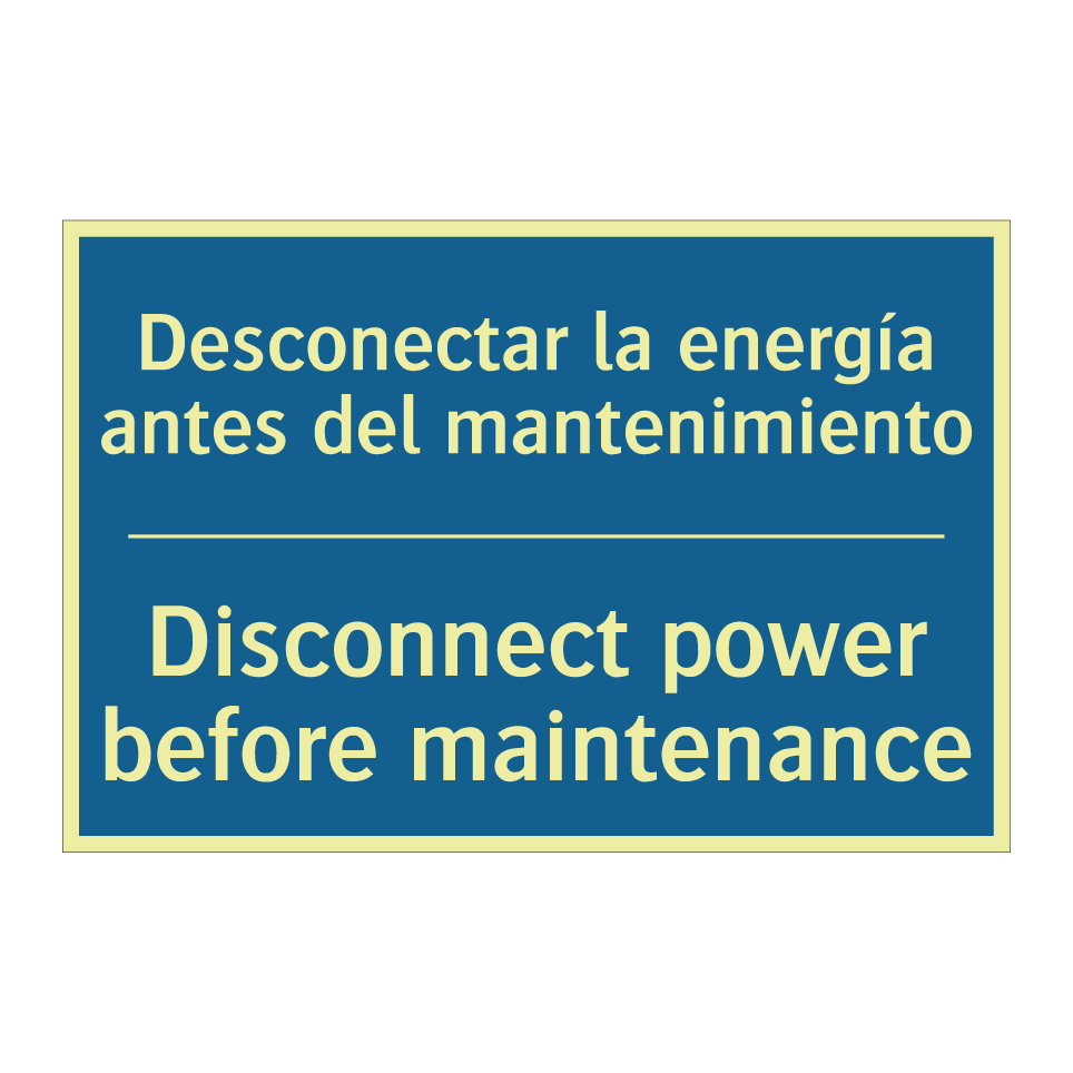 Desconectar la energía antes del  /.../ - Disconnect power before maintenance /.../