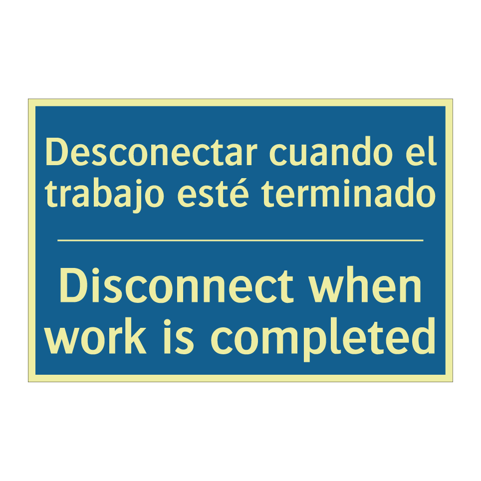 Desconectar cuando el trabajo  /.../ - Disconnect when work is completed /.../