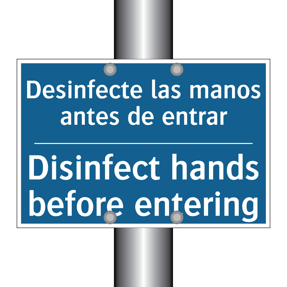 Desinfecte las manos antes de  /.../ - Disinfect hands before entering /.../
