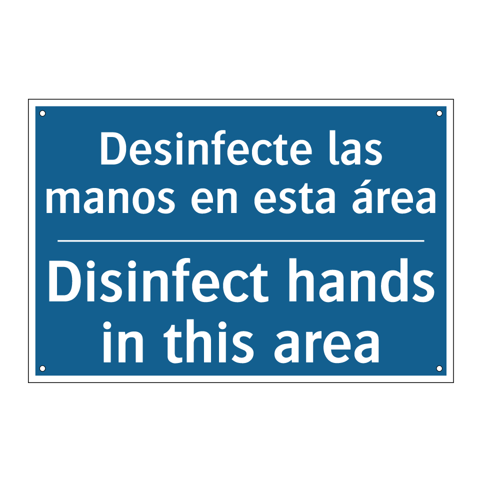 Desinfecte las manos en esta área /.../ - Disinfect hands in this area