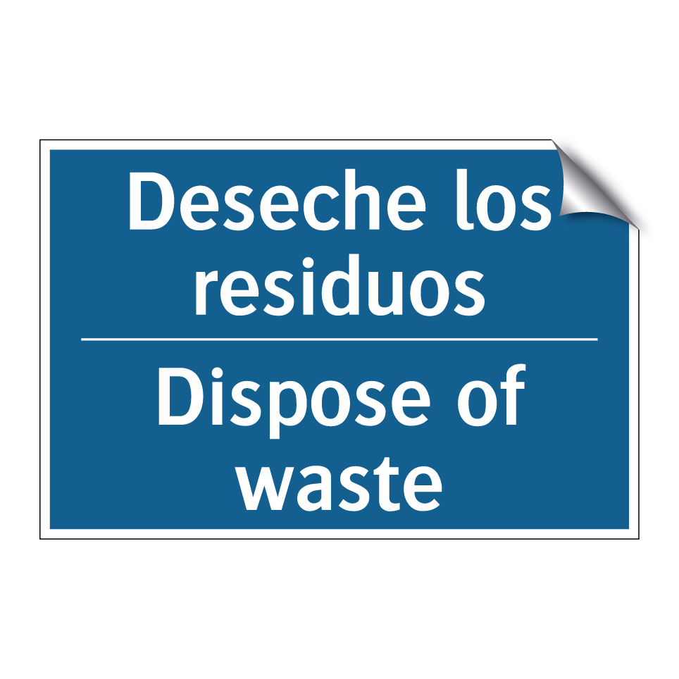 Deseche los residuos - Dispose of waste