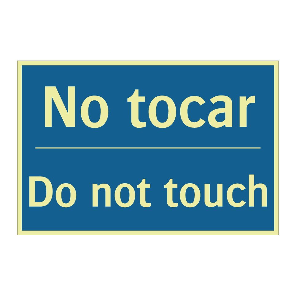 No tocar - Do not touch