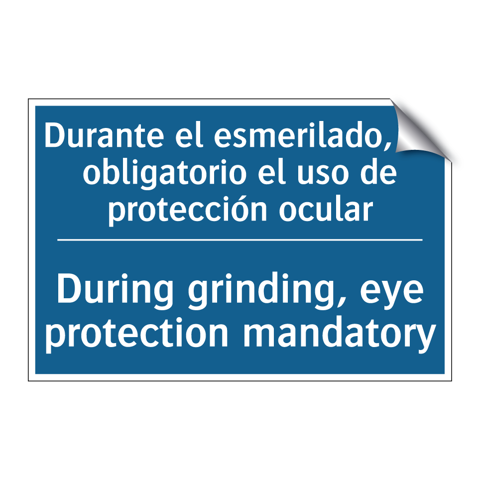 Durante el esmerilado, es obligatorio  /.../ - During grinding, eye protection  /.../