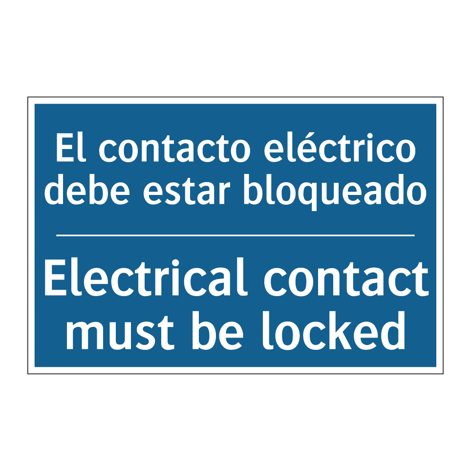 El contacto eléctrico debe estar  /.../ - Electrical contact must be locked /.../