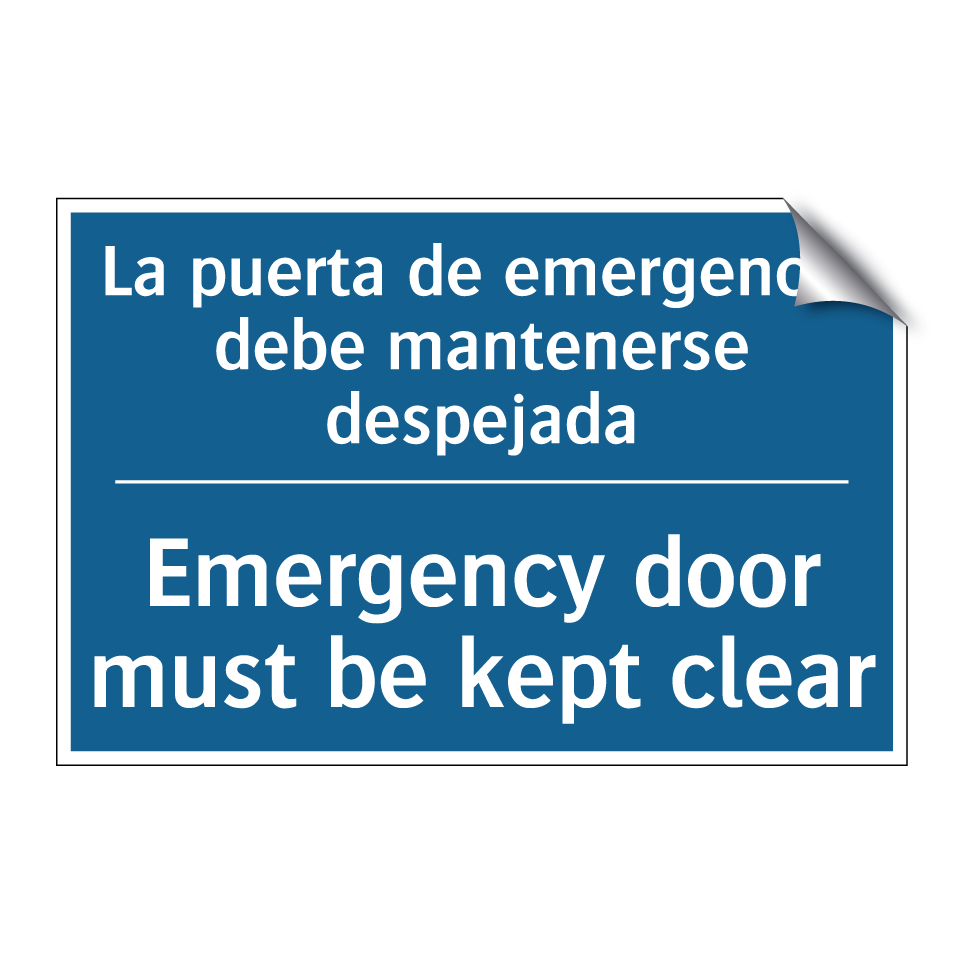 La puerta de emergencia debe mantenerse  /.../ - Emergency door must be kept clear /.../