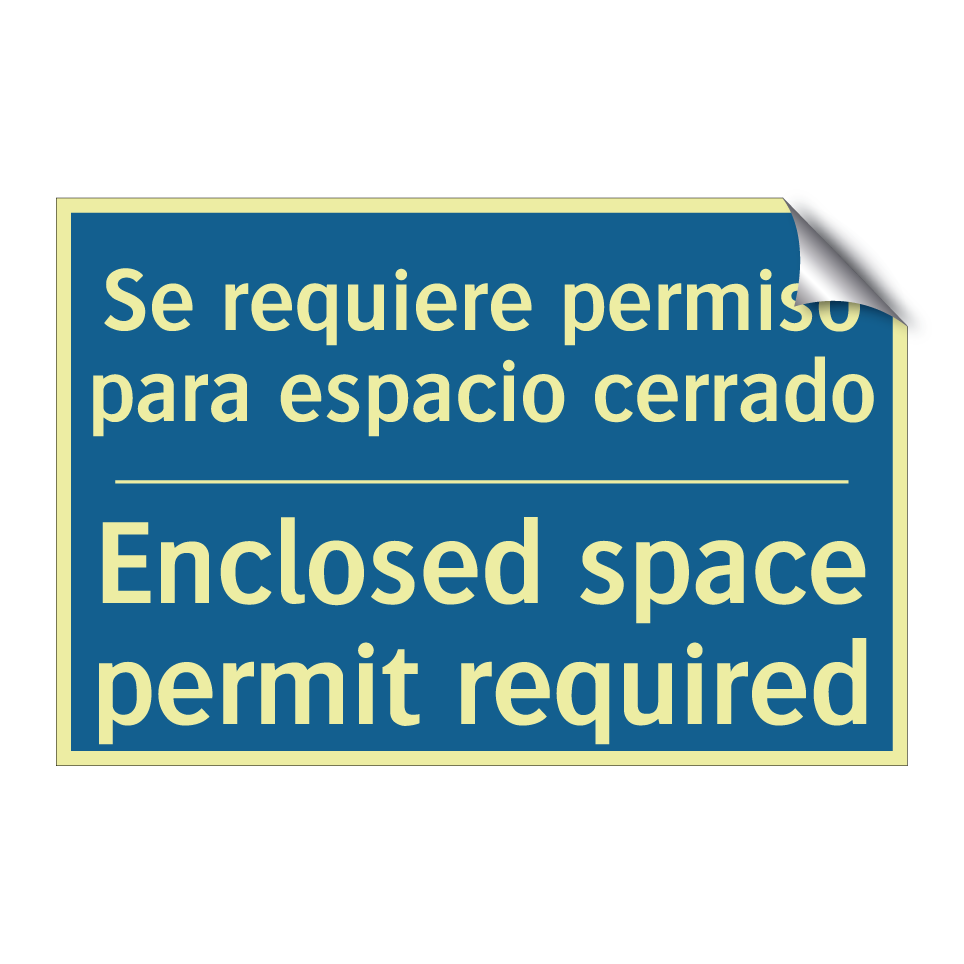 Se requiere permiso para espacio  /.../ - Enclosed space permit required