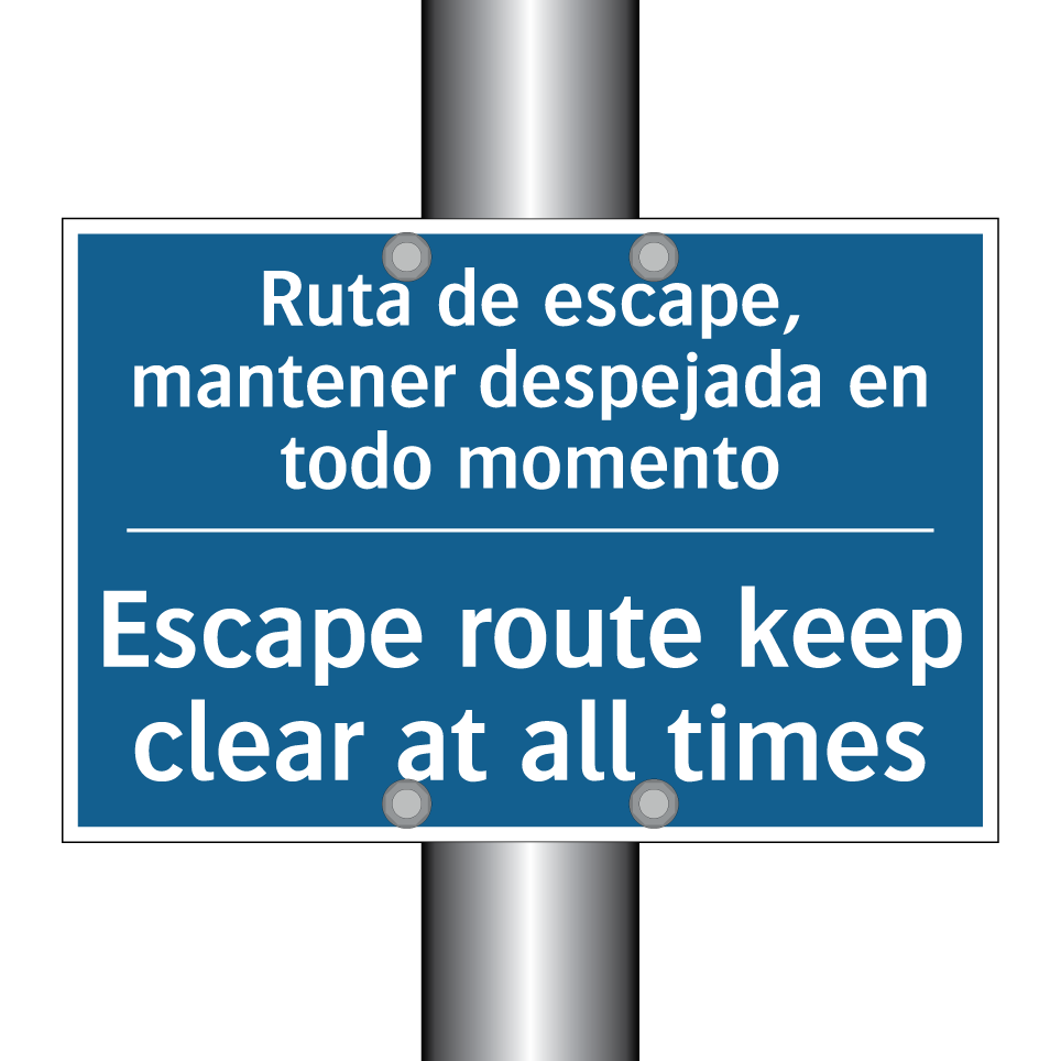 Ruta de escape, mantener despejada  /.../ - Escape route keep clear at all  /.../