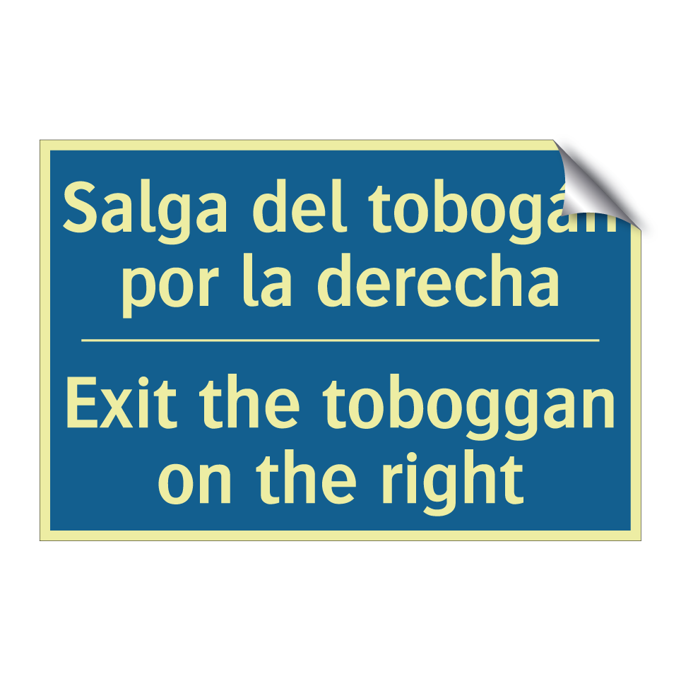 Salga del tobogán por la derecha /.../ - Exit the toboggan on the right