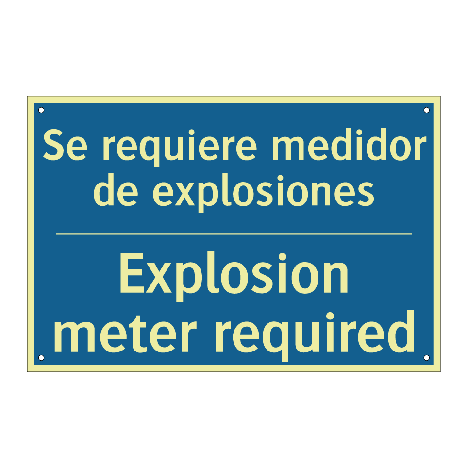 Se requiere medidor de explosiones /.../ - Explosion meter required