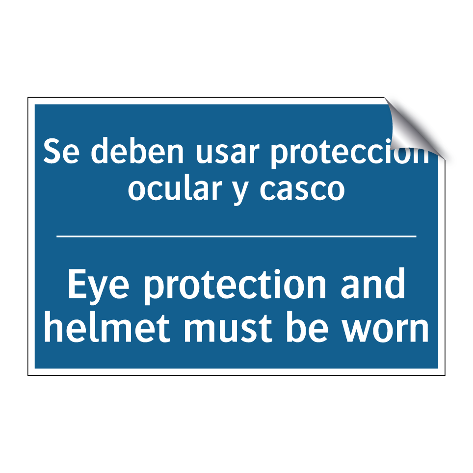 Se deben usar protección ocular  /.../ - Eye protection and helmet must  /.../