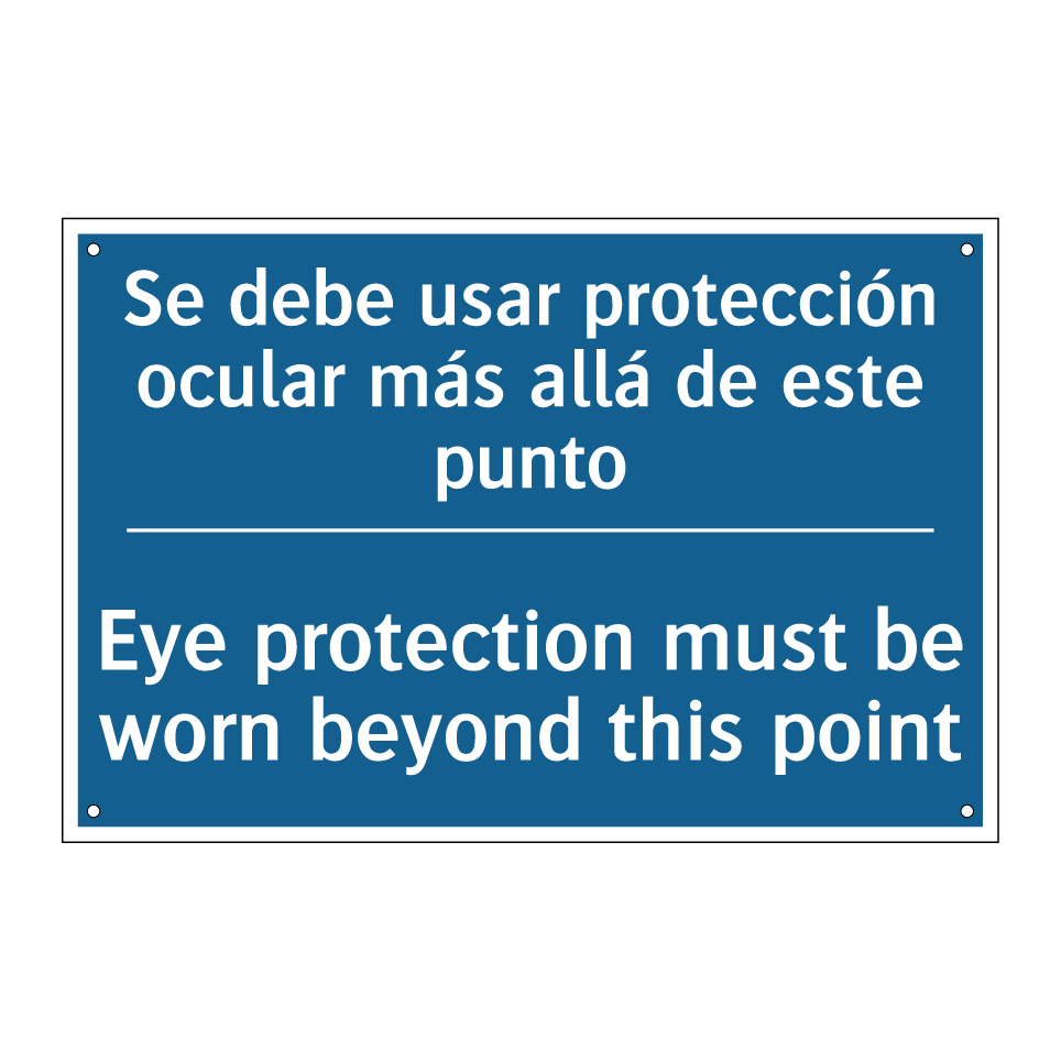 Se debe usar protección ocular  /.../ - Eye protection must be worn beyond  /.../