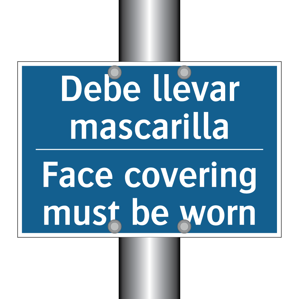Debe llevar mascarilla - Face covering must be worn