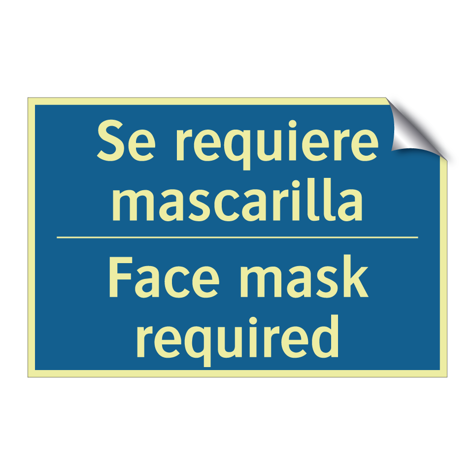 Se requiere mascarilla - Face mask required