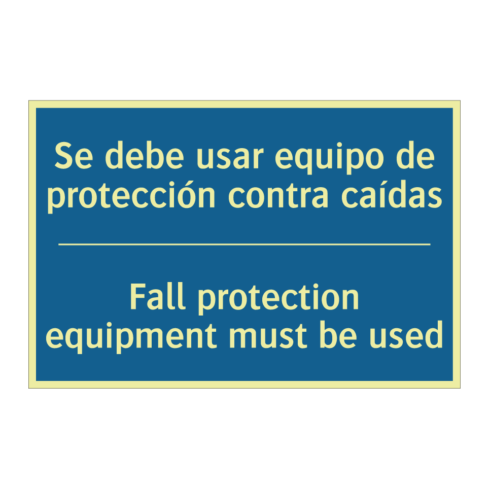 Se debe usar equipo de protección  /.../ - Fall protection equipment must  /.../