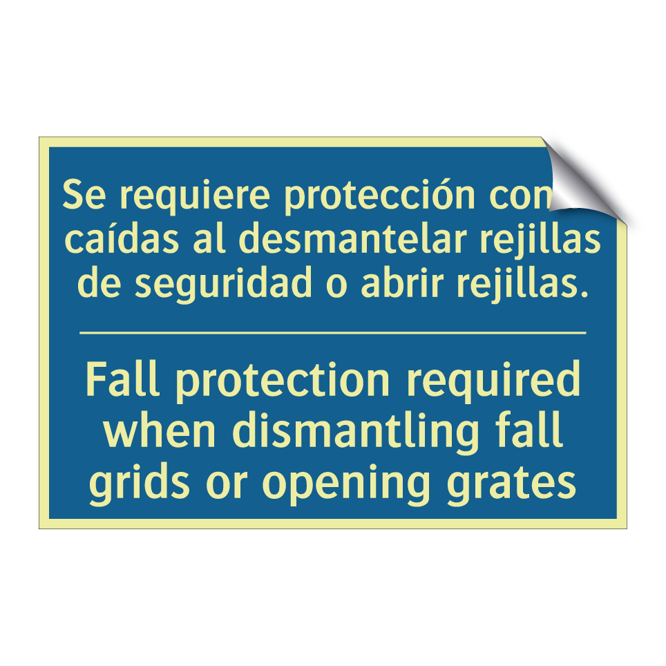 Se requiere protección contra  /.../ - Fall protection required when  /.../