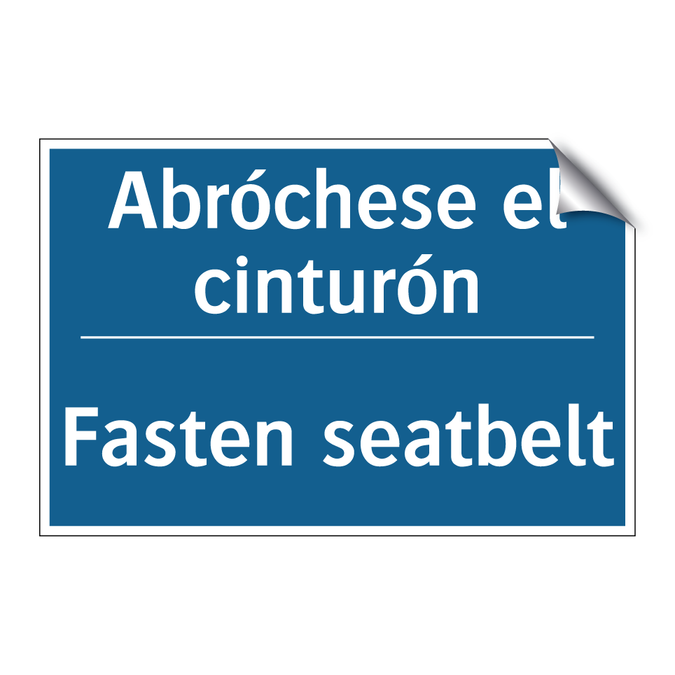 Abróchese el cinturón - Fasten seatbelt