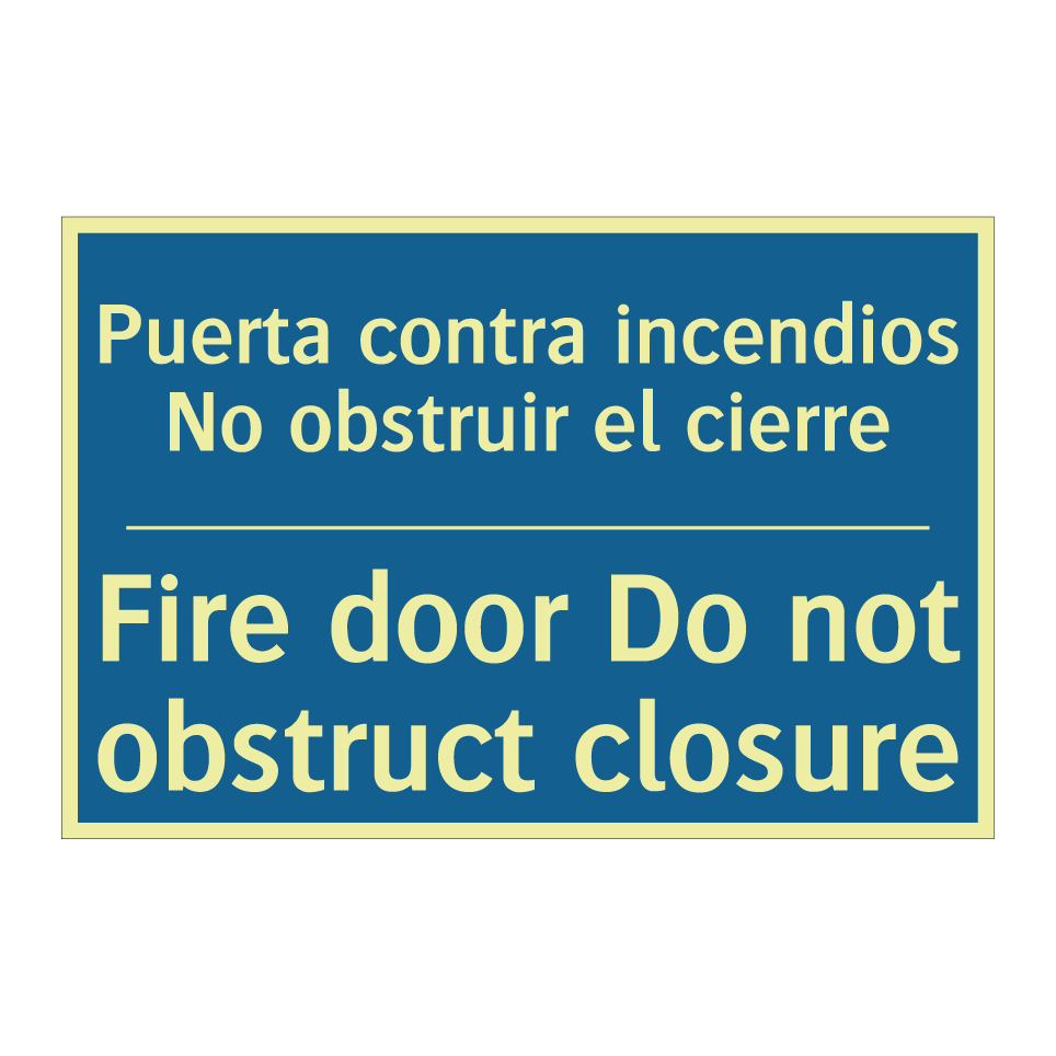 Puerta contra incendios No obstruir  /.../ - Fire door Do not obstruct closure /.../