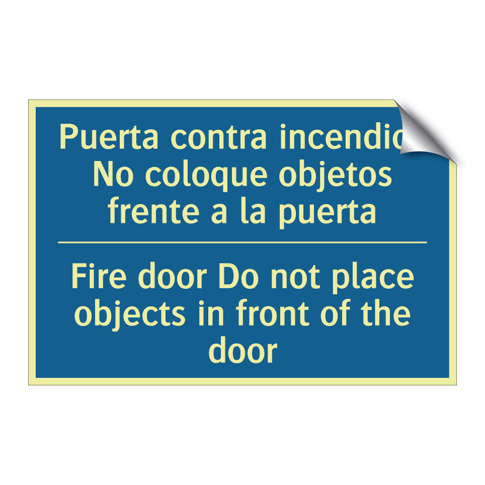 Puerta contra incendios No coloque  /.../ - Fire door Do not place objects  /.../