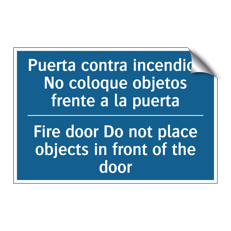 Puerta contra incendios No coloque  /.../ - Fire door Do not place objects  /.../