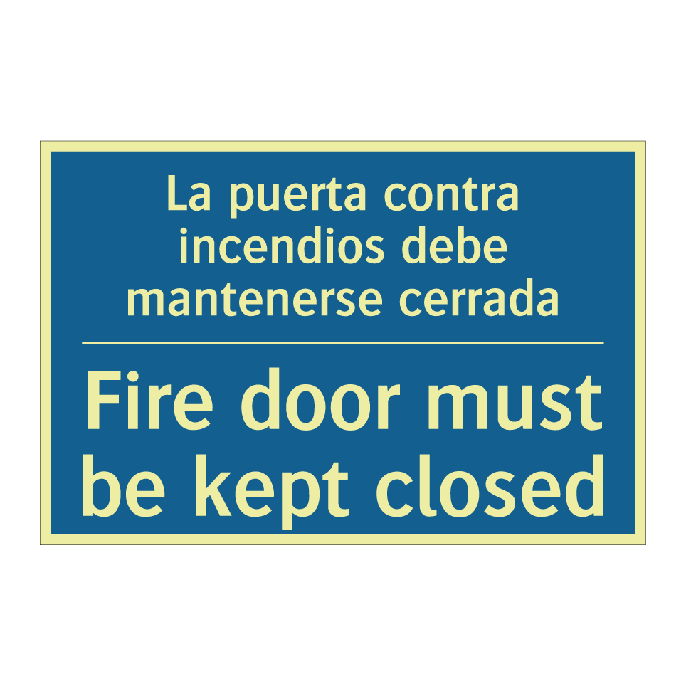 La puerta contra incendios debe  /.../ - Fire door must be kept closed