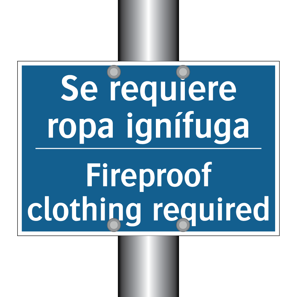 Se requiere ropa ignífuga - Fireproof clothing required