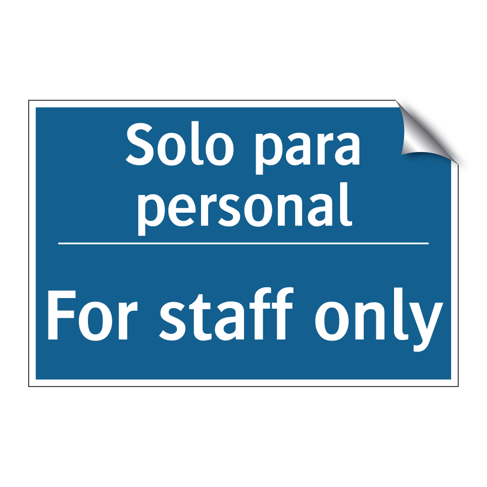 Solo para personal - For staff only